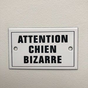 Warning - Weird Dog French Enamel Plaque